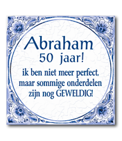 Tegel Abraham 50 jaar met tekst