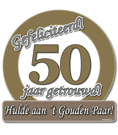 Huldeschild 50 jaar getrouwd