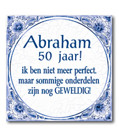 Ongekend Tegel Abraham 50 jaar met tekst - Jan Monnikendam HJ-44